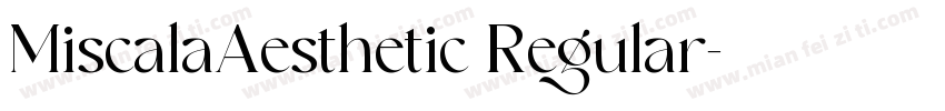 MiscalaAesthetic Regular字体转换